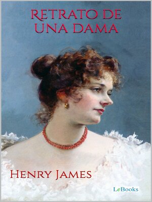 cover image of Retrato de una dama--Henry James